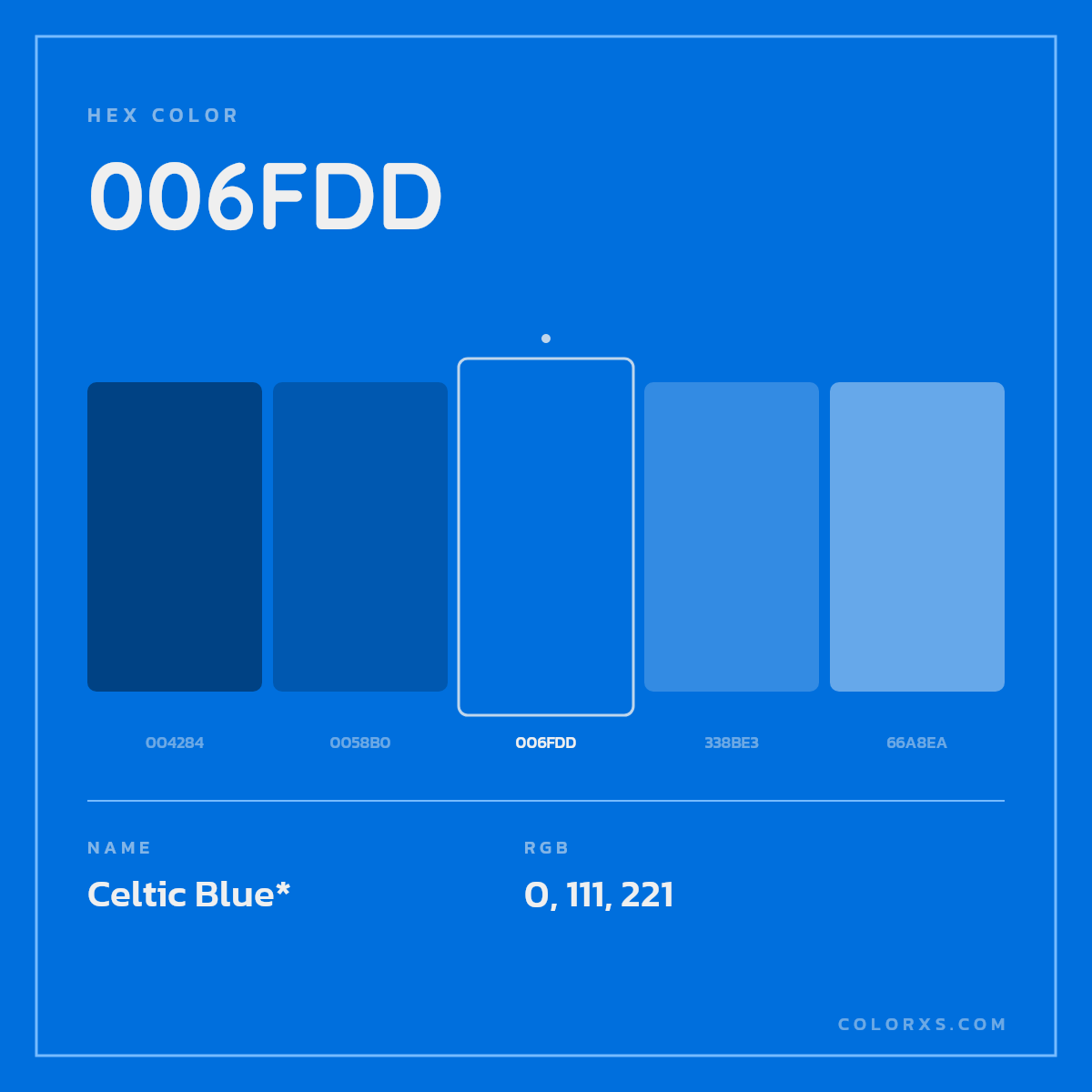 #006FDD hex color. RGB, RYB, CMYK, HSL, HSV codes and color conversions. Matching color names, palettes, paints.