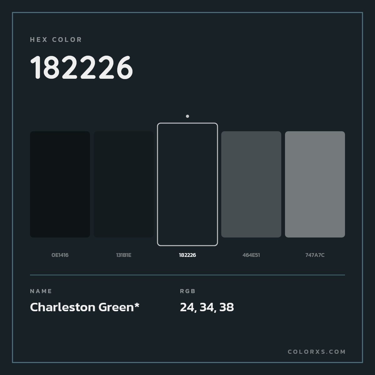 #182226 hex color. RGB, RYB, CMYK, HSL, HSV codes and color conversions. Matching color names, palettes, paints.