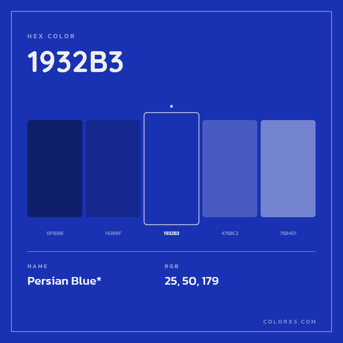 #1932B3 hex color. RGB, RYB, CMYK, HSL, HSV codes and color conversions. Matching color names, palettes, paints.