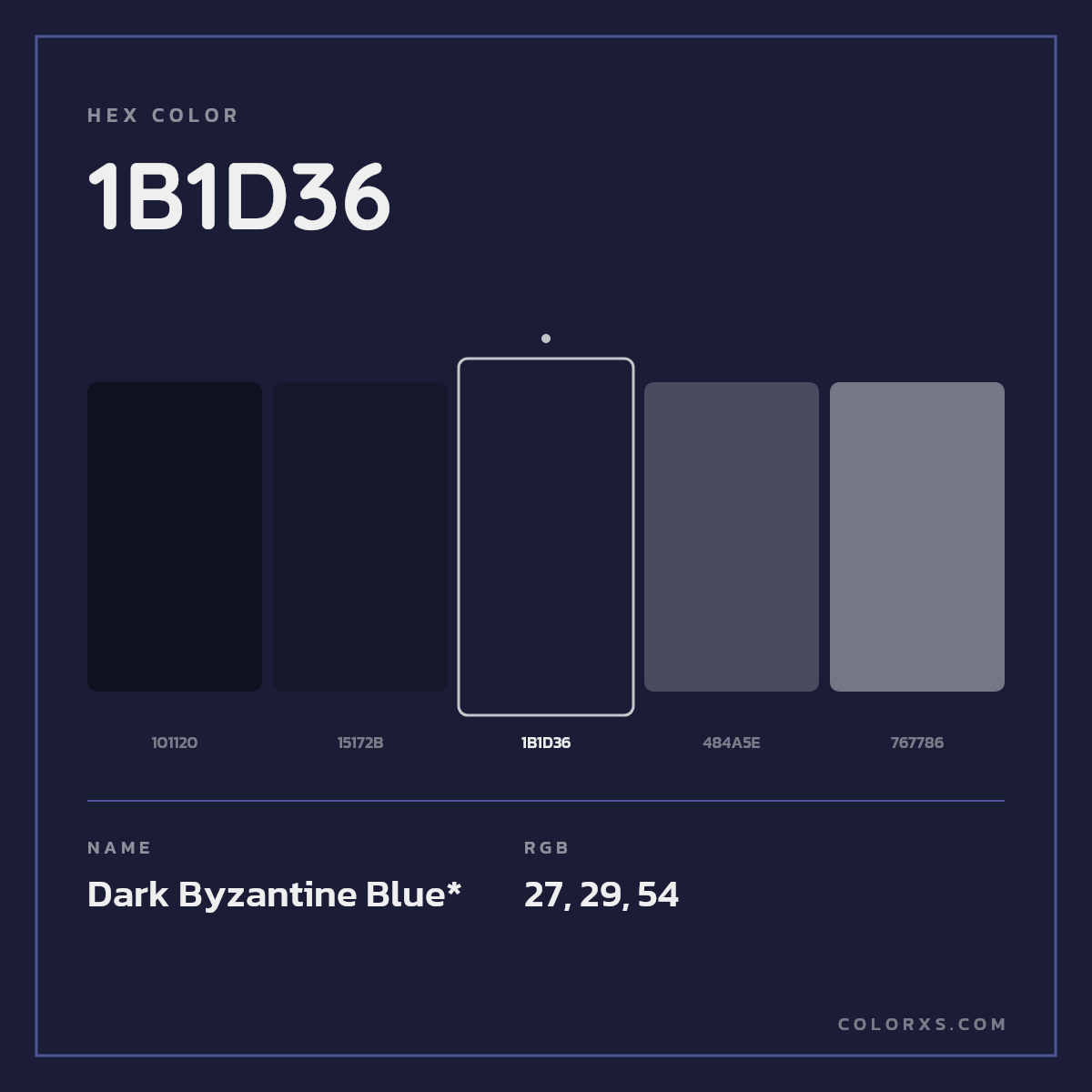 #1B1D36 hex color. RGB, RYB, CMYK, HSL, HSV codes and color conversions. Matching color names, palettes, paints.