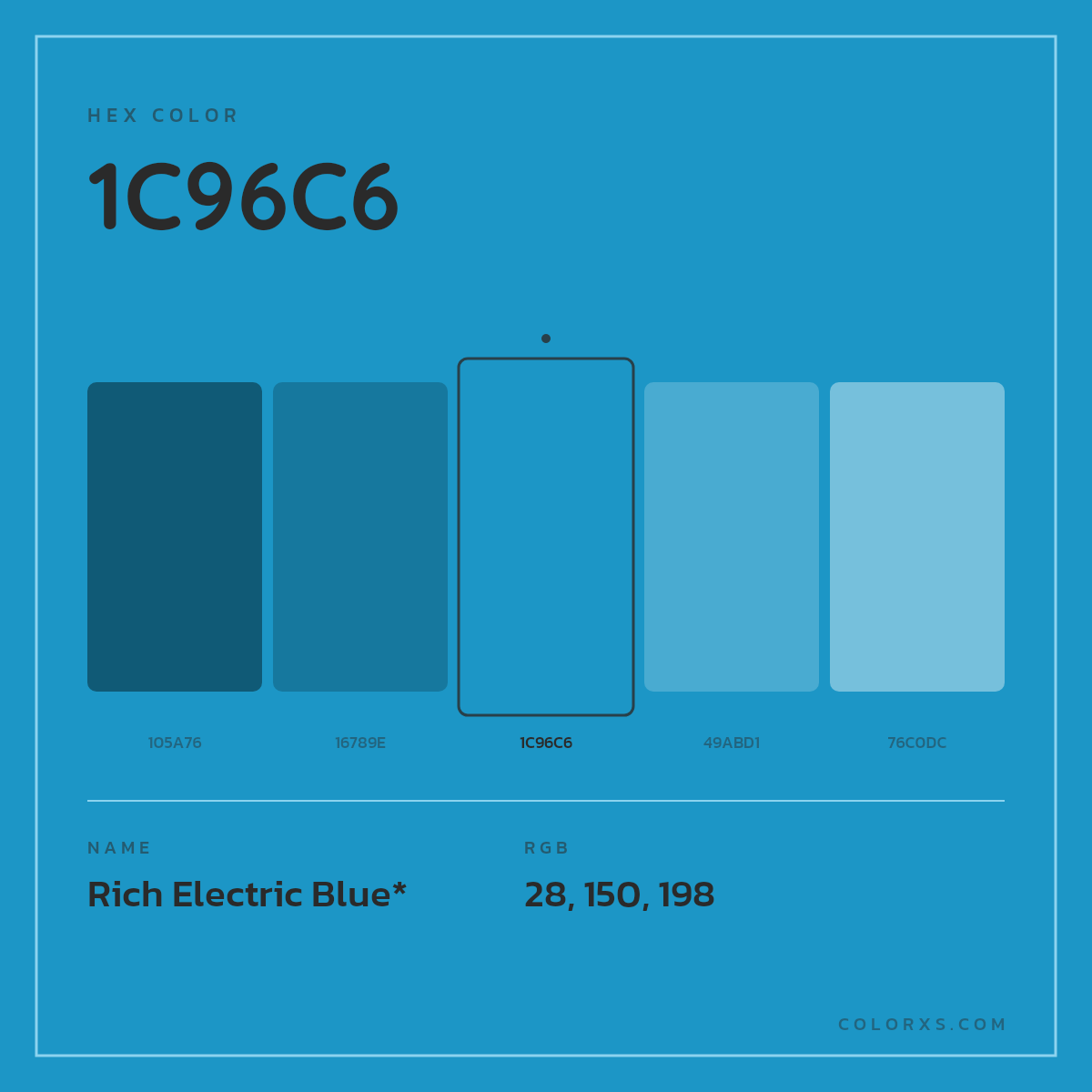 #1C96C6 hex color. RGB, RYB, CMYK, HSL, HSV codes and color conversions. Matching color names, palettes, paints.