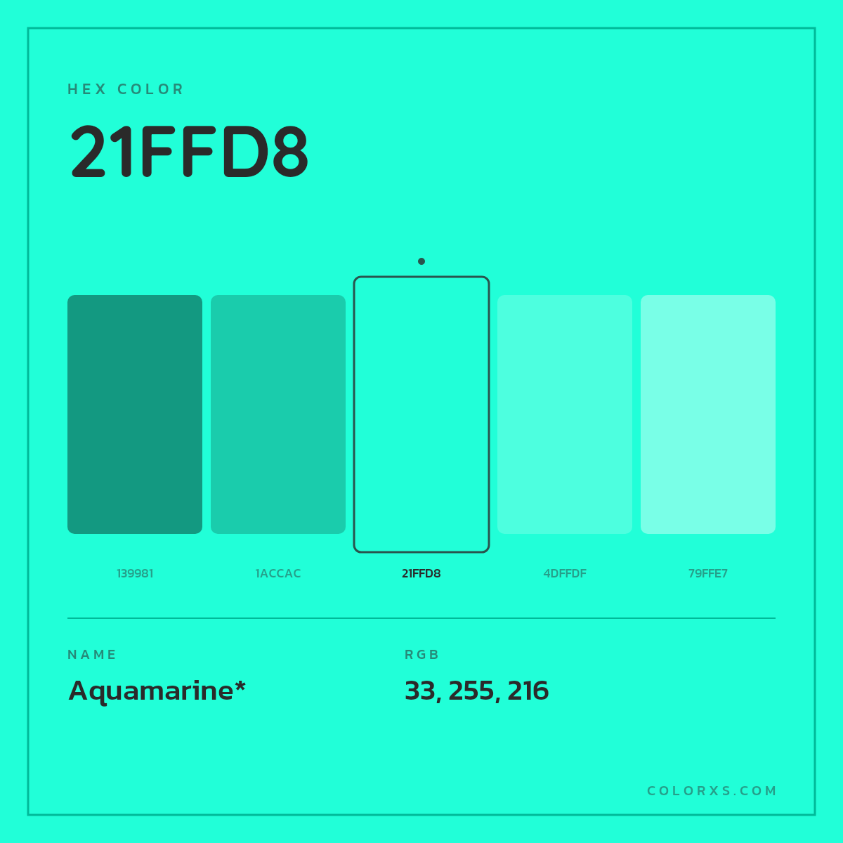 #21FFD8 hex color. RGB, RYB, CMYK, HSL, HSV codes and color conversions. Matching color names, palettes, paints.
