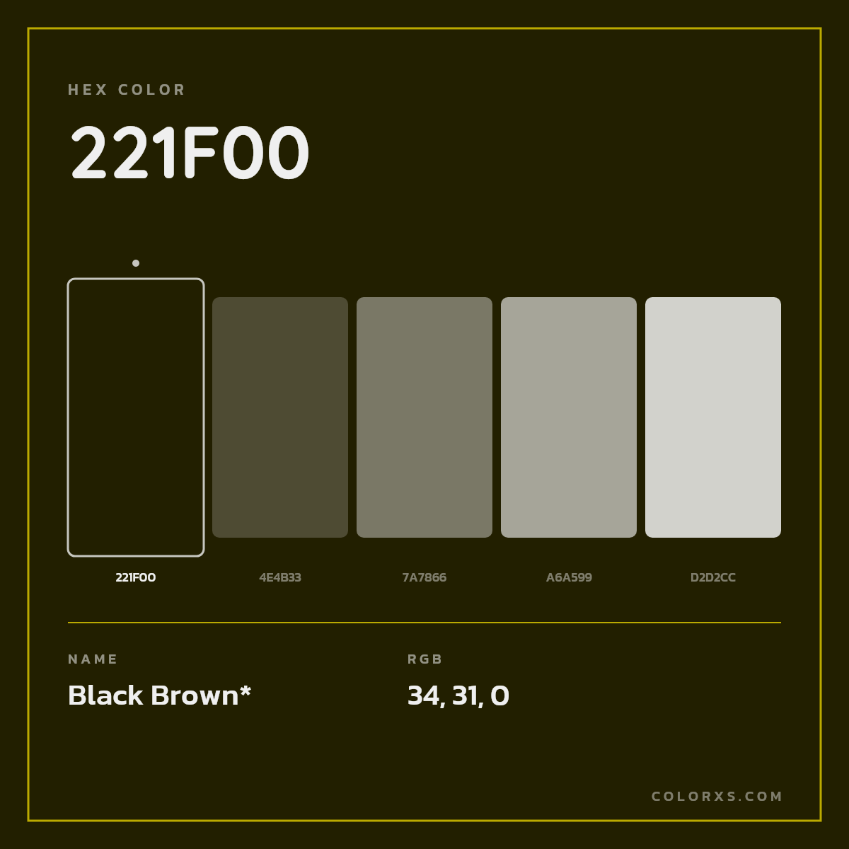 #221F00 hex color. RGB, RYB, CMYK, HSL, HSV codes and color conversions. Matching color names, palettes, paints.