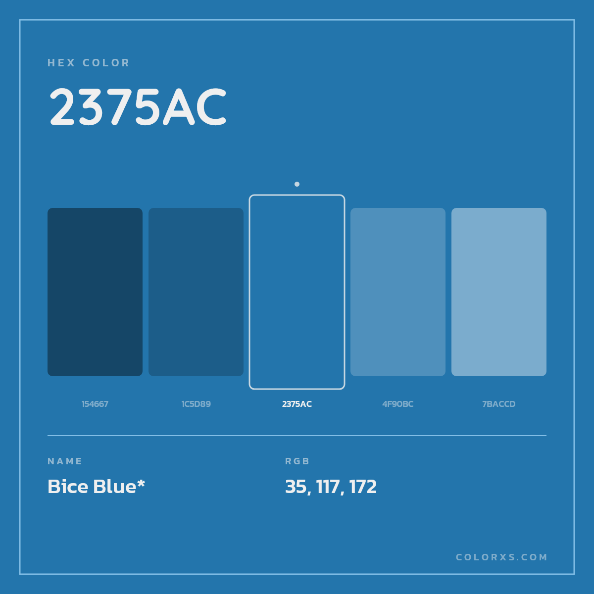 #2375AC hex color. RGB, RYB, CMYK, HSL, HSV codes and color conversions. Matching color names, palettes, paints.