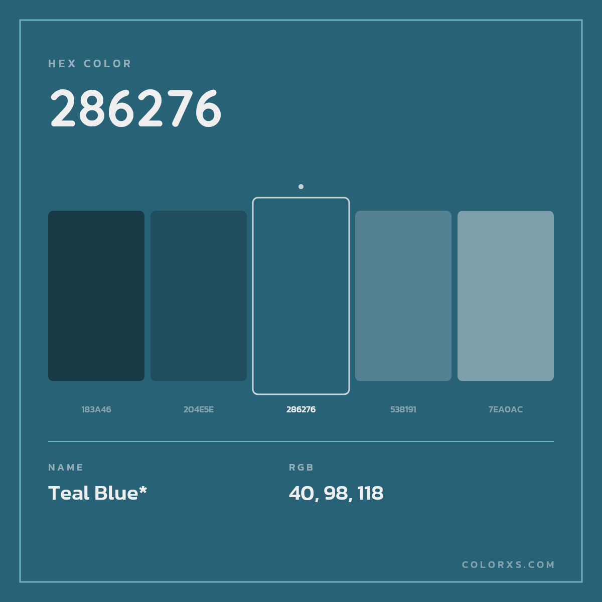 #286276 hex color. RGB, RYB, CMYK, HSL, HSV codes and color conversions. Matching color names, palettes, paints.