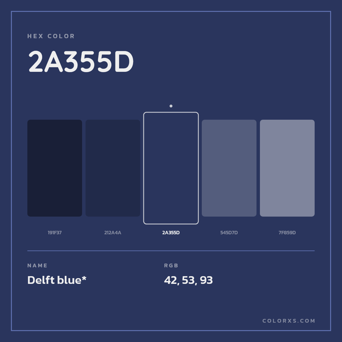 #2A355D hex color. RGB, RYB, CMYK, HSL, HSV codes and color conversions. Matching color names, palettes, paints.