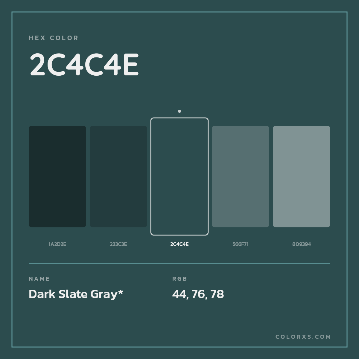 #2C4C4E hex color. RGB, RYB, CMYK, HSL, HSV codes and color conversions. Matching color names, palettes, paints.