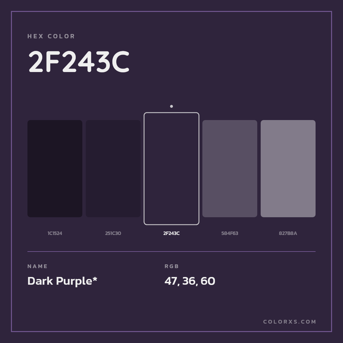 #2F243C hex color. RGB, RYB, CMYK, HSL, HSV codes and color conversions. Matching color names, palettes, paints.