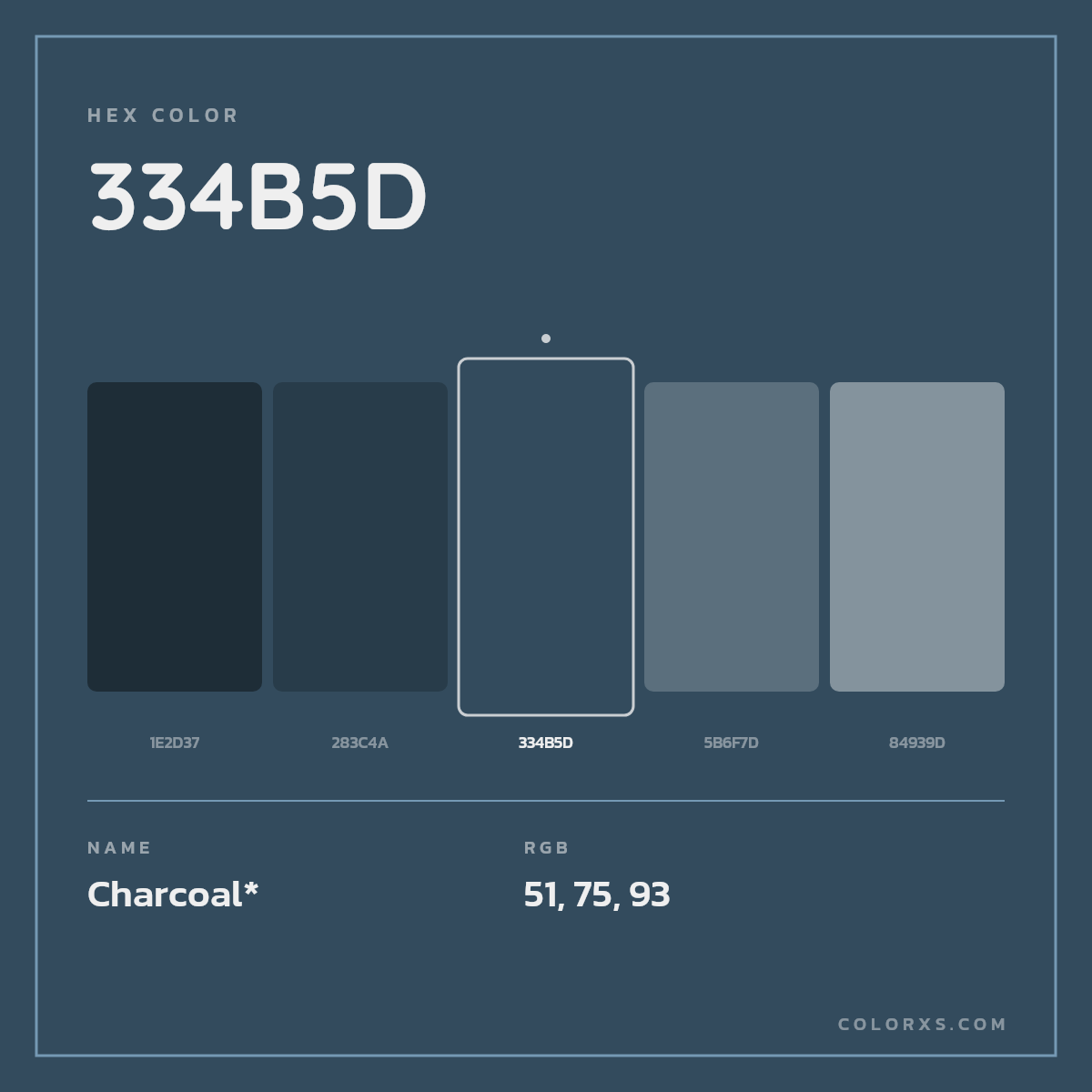 #334B5D hex color. RGB, RYB, CMYK, HSL, HSV codes and color conversions. Matching color names, palettes, paints.