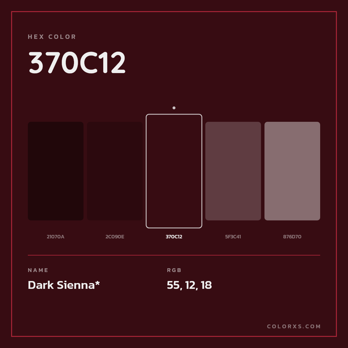 #370C12 hex color. RGB, RYB, CMYK, HSL, HSV codes and color conversions. Matching color names, palettes, paints.
