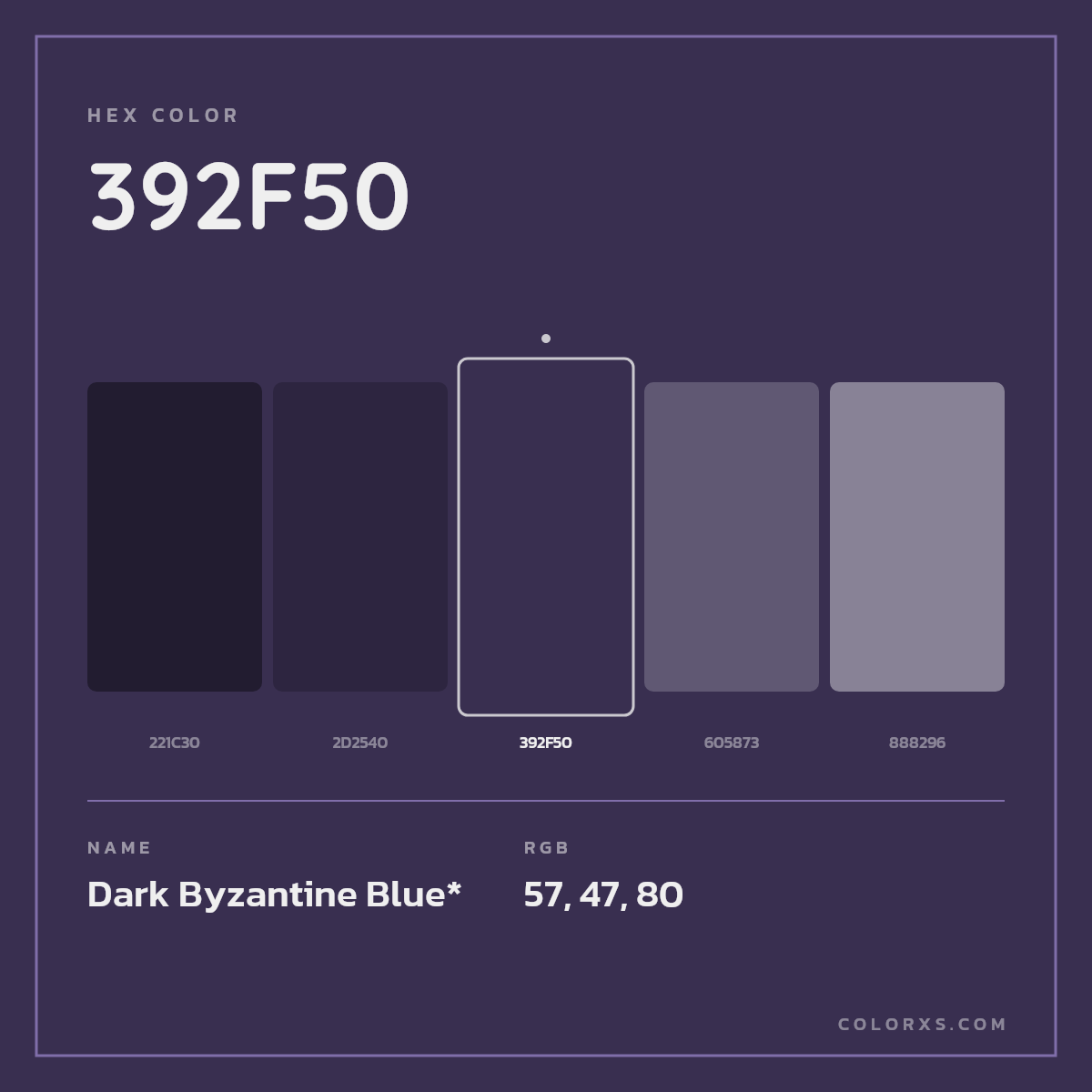 #392F50 hex color. RGB, RYB, CMYK, HSL, HSV codes and color conversions. Matching color names, palettes, paints.