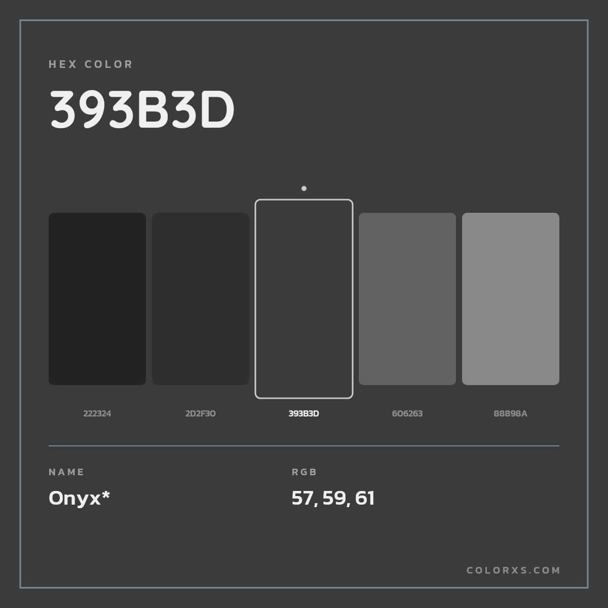 #393B3D hex color. RGB, RYB, CMYK, HSL, HSV codes and color conversions. Matching color names, palettes, paints.