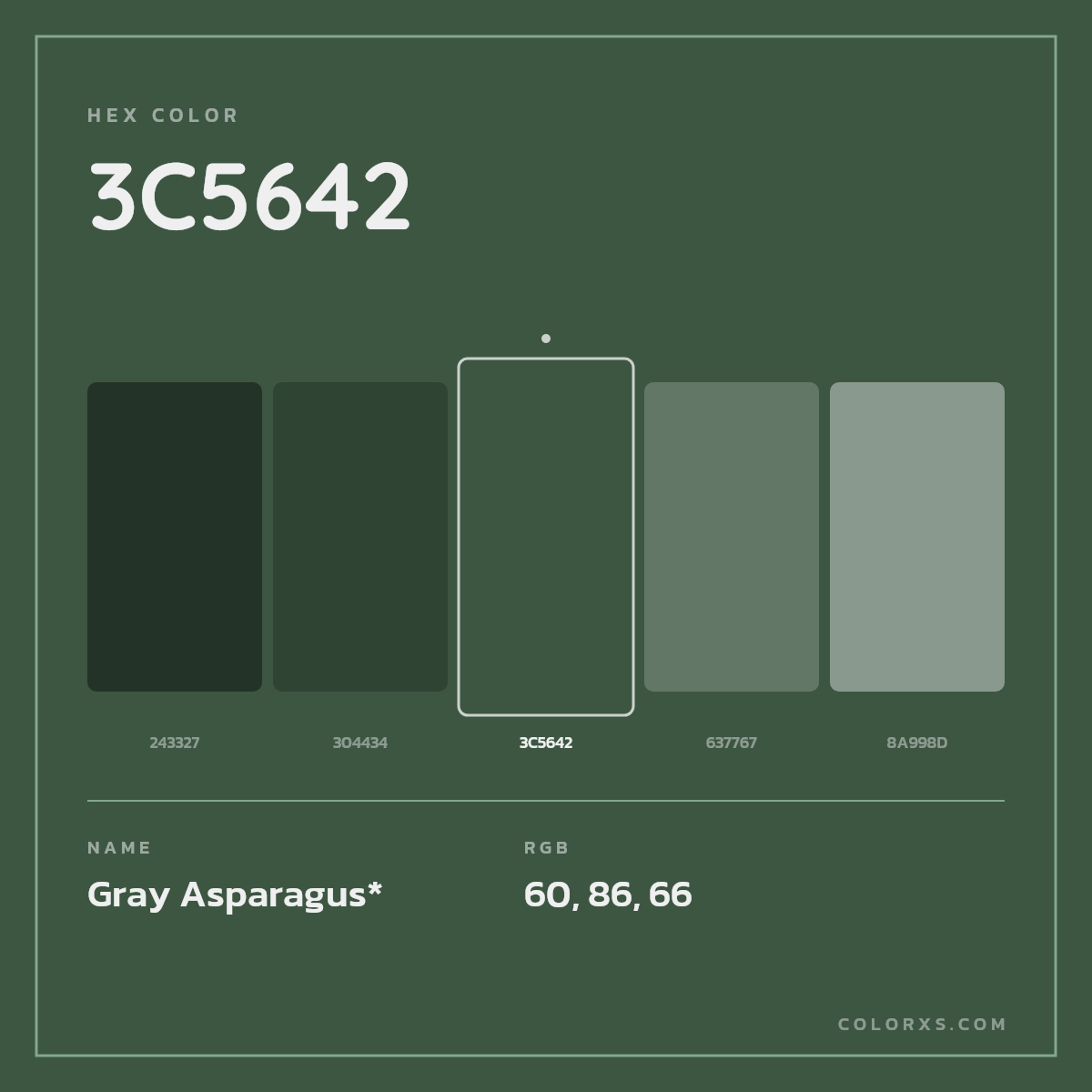#3C5642 hex color. RGB, RYB, CMYK, HSL, HSV codes and color conversions. Matching color names, palettes, paints.