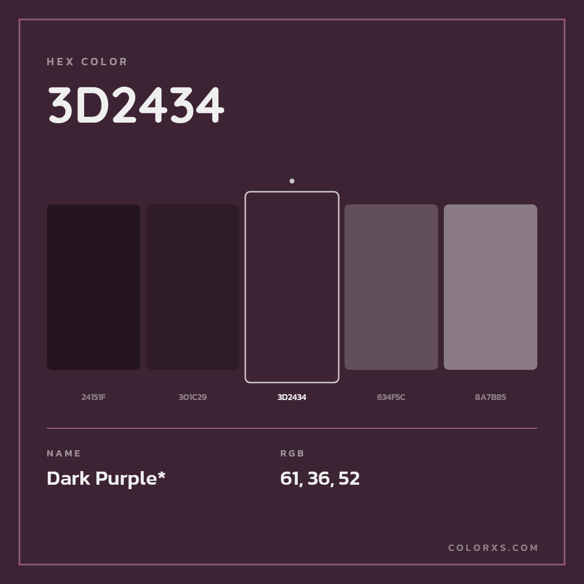 #3D2434 hex color. RGB, RYB, CMYK, HSL, HSV codes and color conversions. Matching color names, palettes, paints.