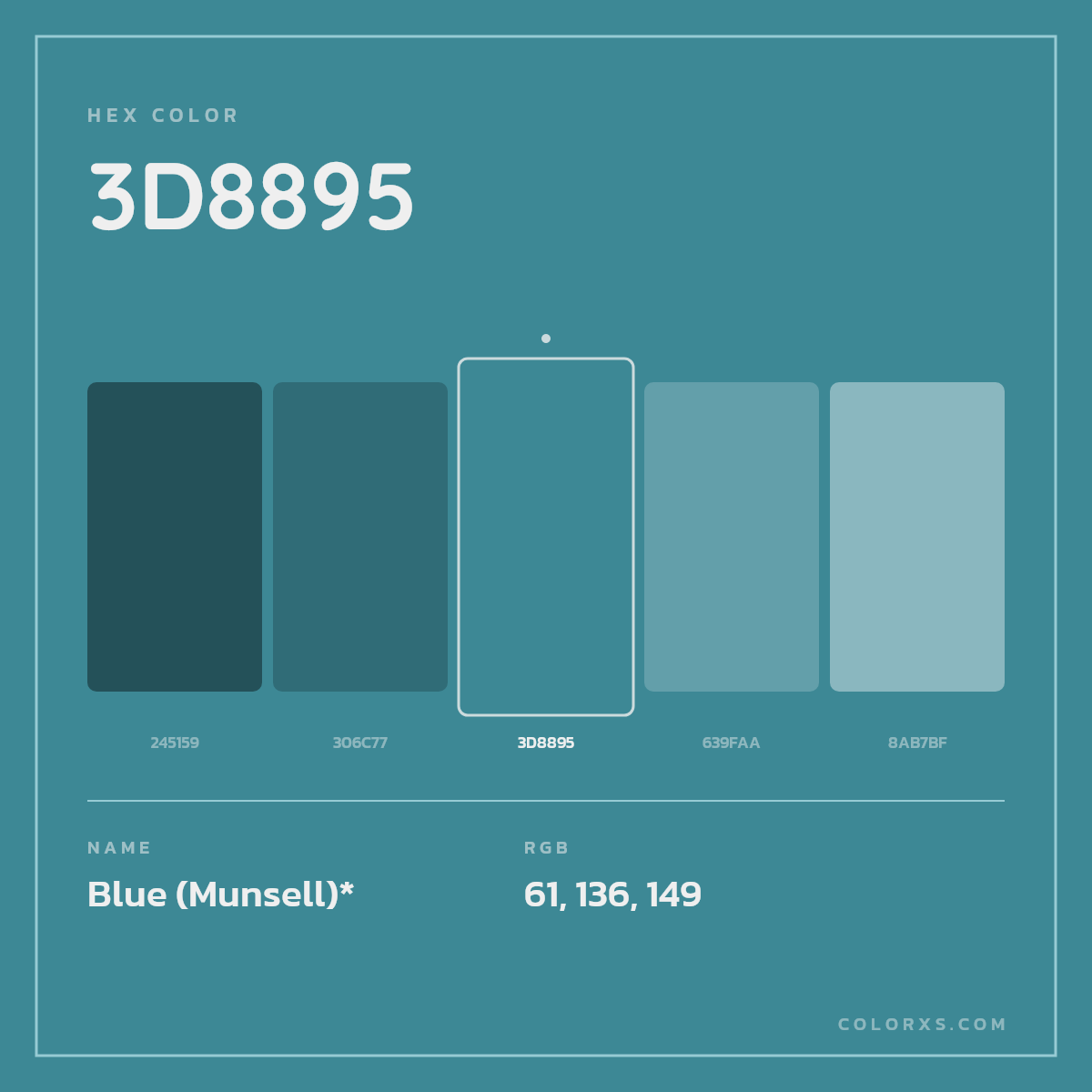 #3D8895 hex color. RGB, RYB, CMYK, HSL, HSV codes and color conversions. Matching color names, palettes, paints.