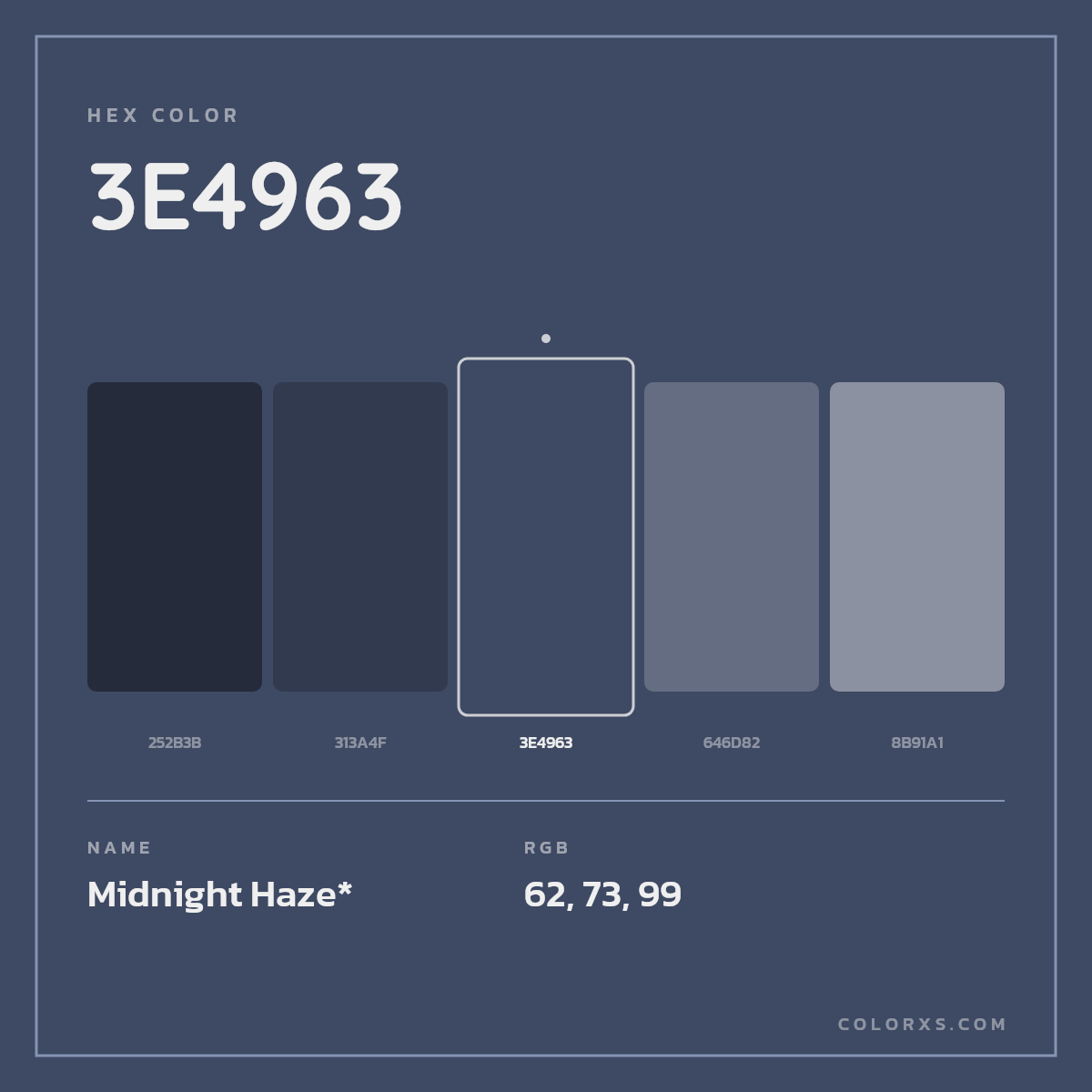 #3E4963 hex color. RGB, RYB, CMYK, HSL, HSV codes and color conversions. Matching color names, palettes, paints.