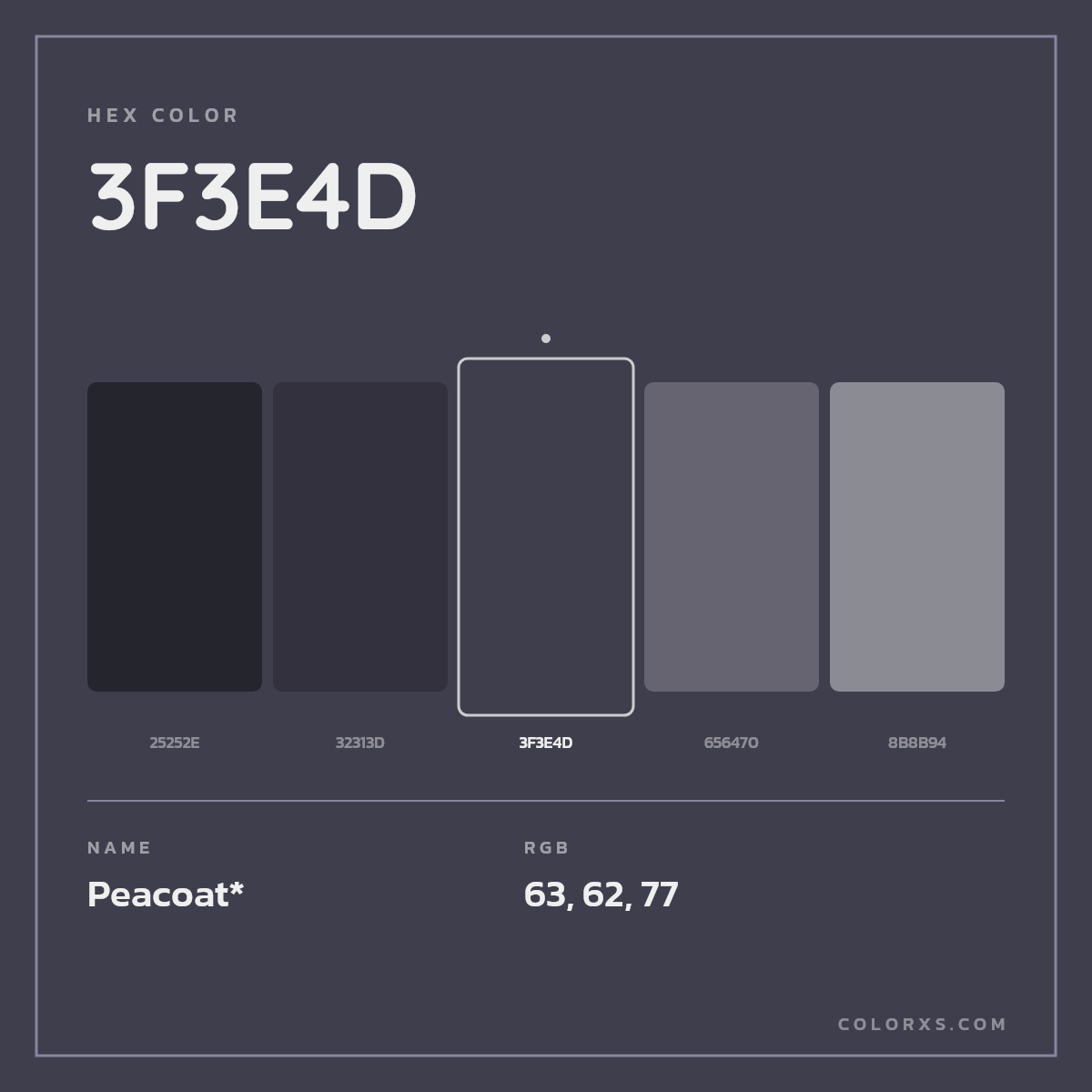 #3F3E4D hex color. RGB, RYB, CMYK, HSL, HSV codes and color conversions. Matching color names, palettes, paints.