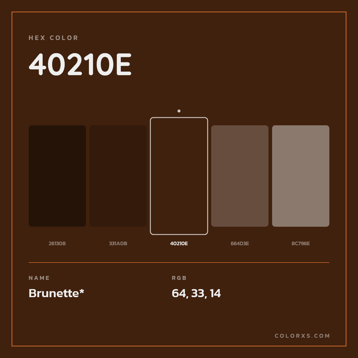 #40210E hex color. RGB, RYB, CMYK, HSL, HSV codes and color conversions. Matching color names, palettes, paints.