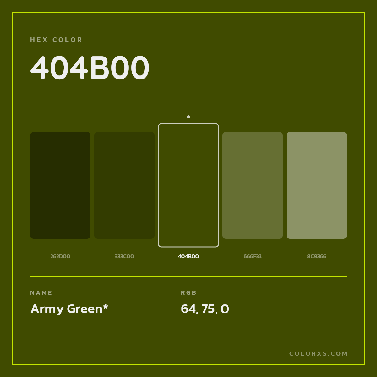 #404B00 hex color. RGB, RYB, CMYK, HSL, HSV codes and color conversions. Matching color names, palettes, paints.