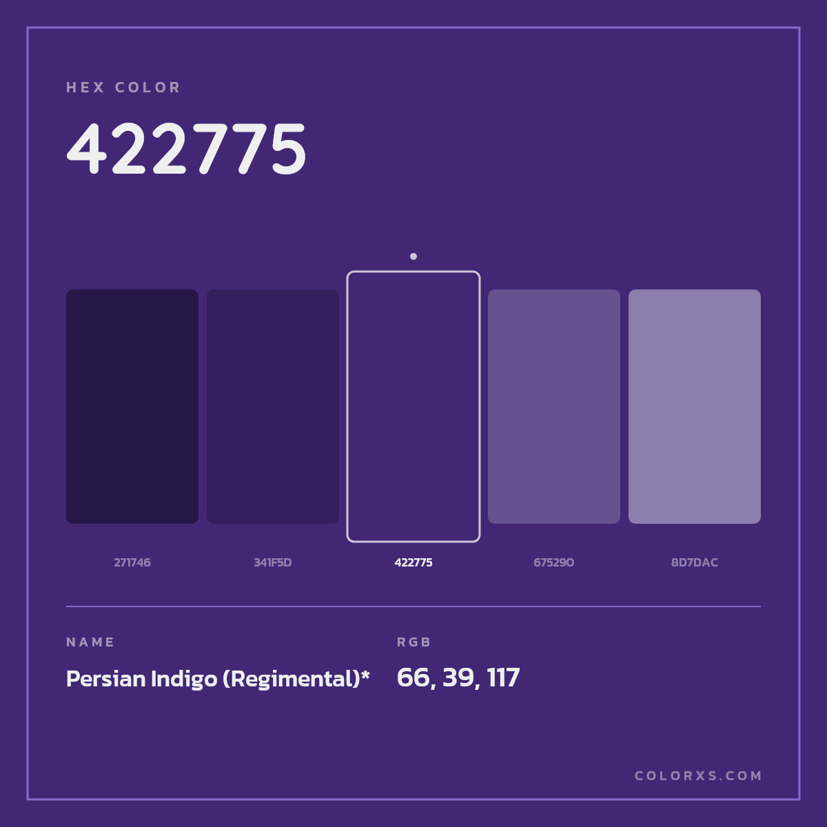 #422775 hex color. RGB, RYB, CMYK, HSL, HSV codes and color conversions. Matching color names, palettes, paints.
