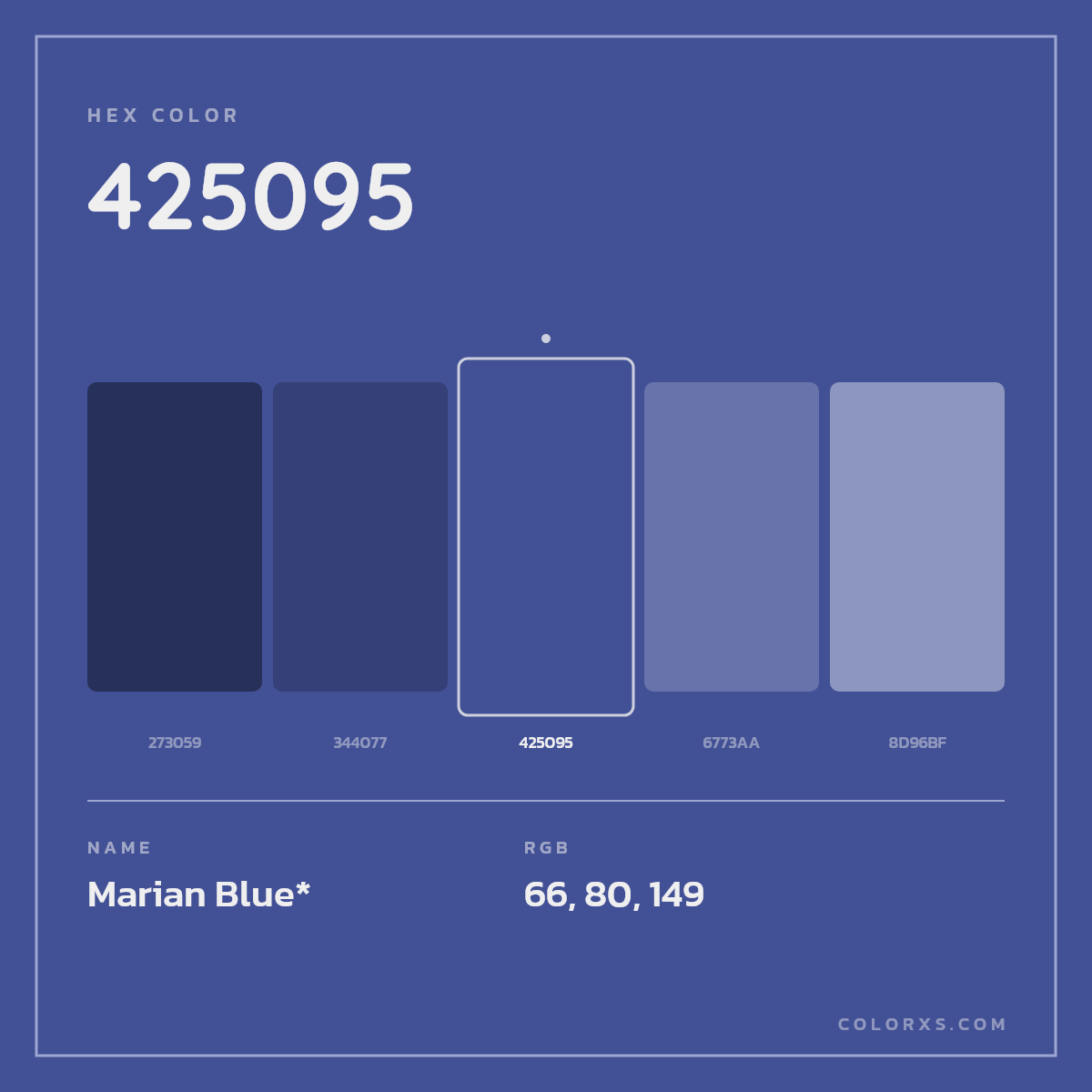 #425095 hex color. RGB, RYB, CMYK, HSL, HSV codes and color conversions. Matching color names, palettes, paints.
