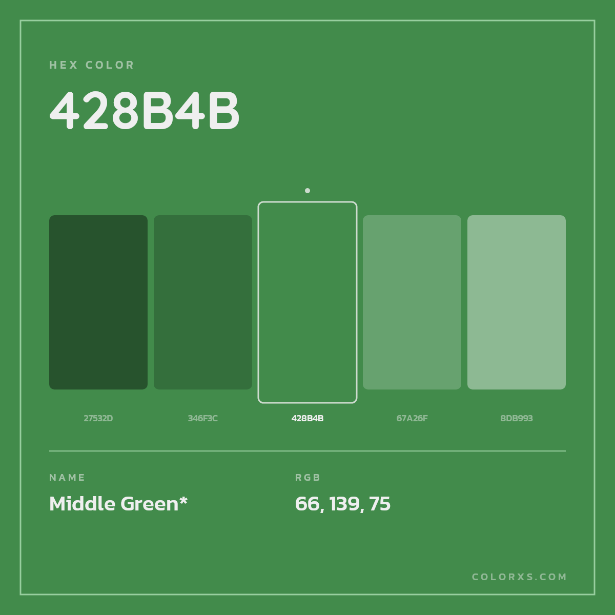 #428B4B hex color. RGB, RYB, CMYK, HSL, HSV codes and color conversions. Matching color names, palettes, paints.