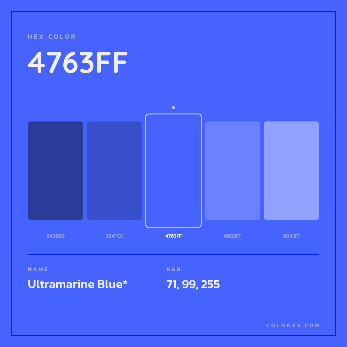 #4763FF hex color. RGB, RYB, CMYK, HSL, HSV codes and color conversions. Matching color names, palettes, paints.