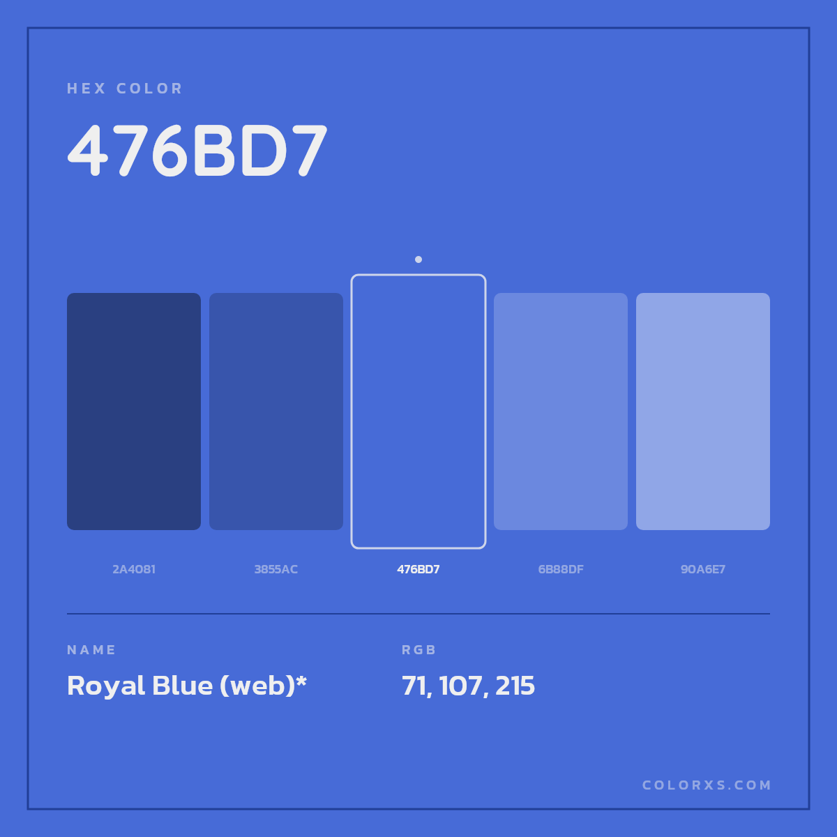 #476BD7 hex color. RGB, RYB, CMYK, HSL, HSV codes and color conversions. Matching color names, palettes, paints.