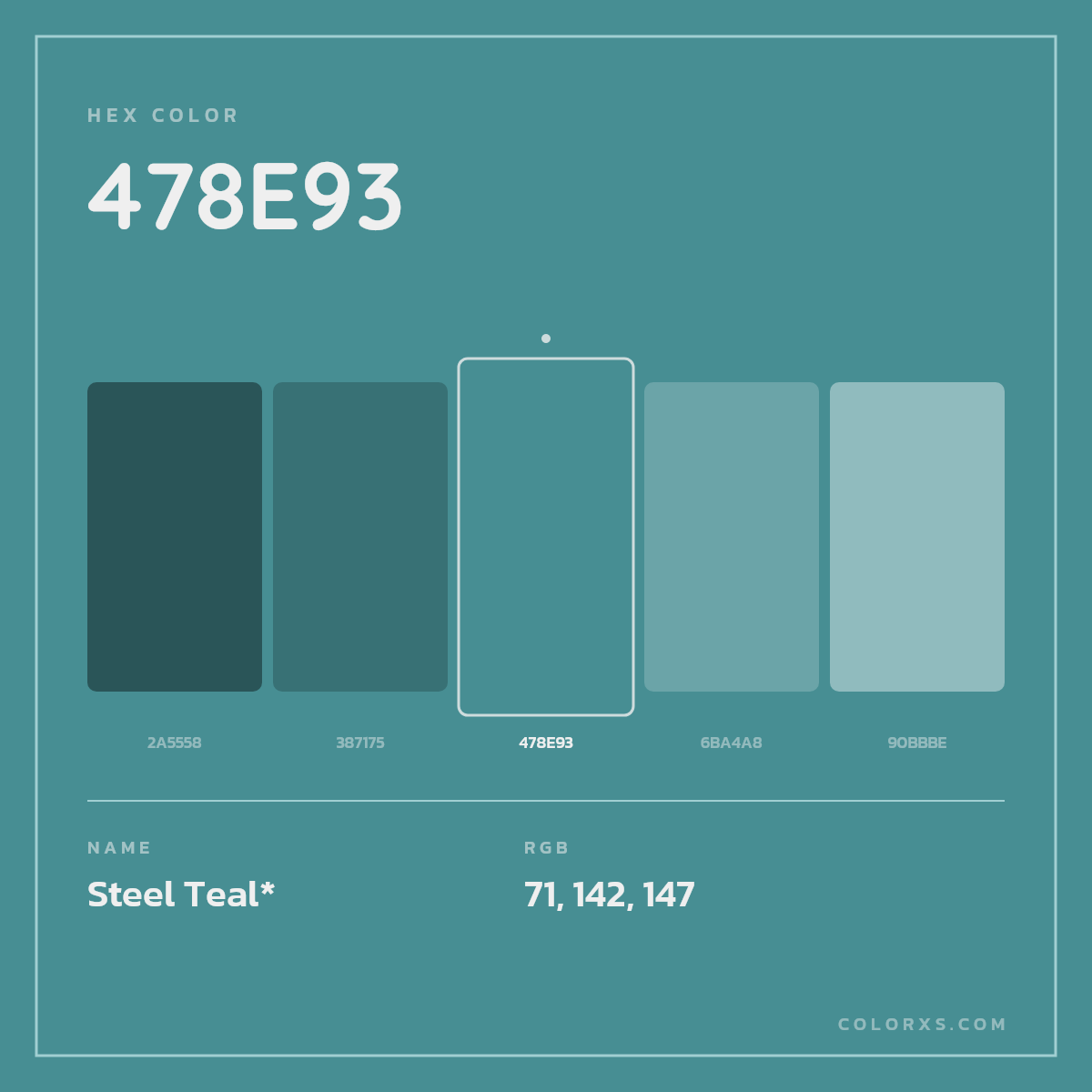 #478E93 hex color. RGB, RYB, CMYK, HSL, HSV codes and color conversions. Matching color names, palettes, paints.