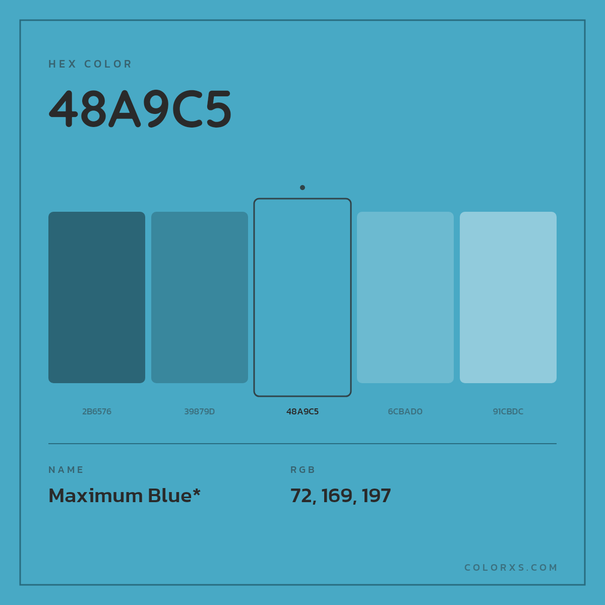 #48A9C5 hex color. RGB, RYB, CMYK, HSL, HSV codes and color conversions. Matching color names, palettes, paints.