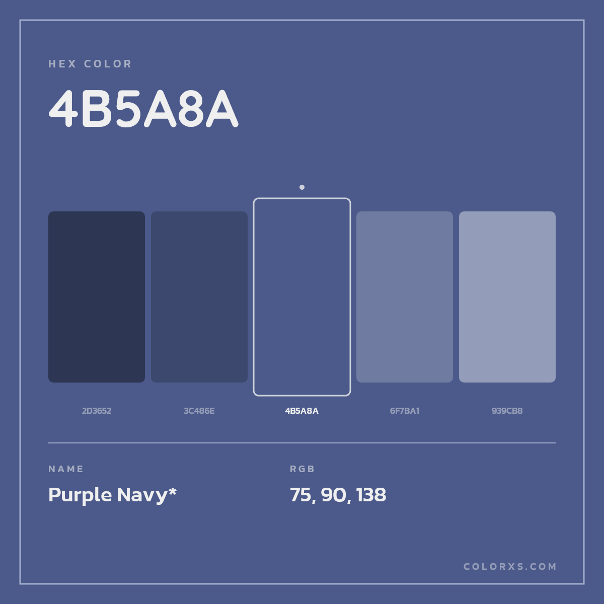 #4B5A8A hex color. RGB, RYB, CMYK, HSL, HSV codes and color conversions. Matching color names, palettes, paints.