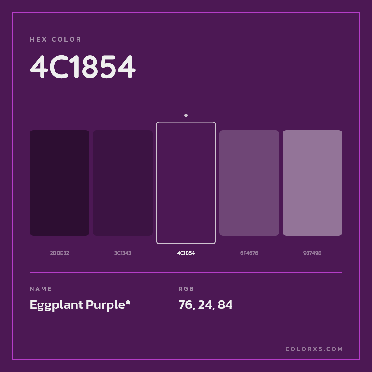 #4C1854 hex color. RGB, RYB, CMYK, HSL, HSV codes and color conversions. Matching color names, palettes, paints.