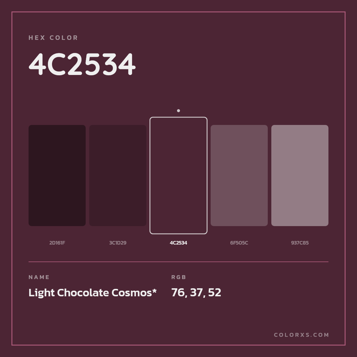 #4C2534 hex color. RGB, RYB, CMYK, HSL, HSV codes and color conversions. Matching color names, palettes, paints.