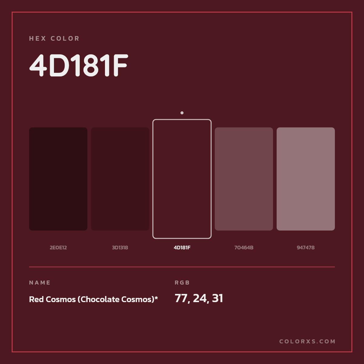 #4D181F hex color. RGB, RYB, CMYK, HSL, HSV codes and color conversions. Matching color names, palettes, paints.