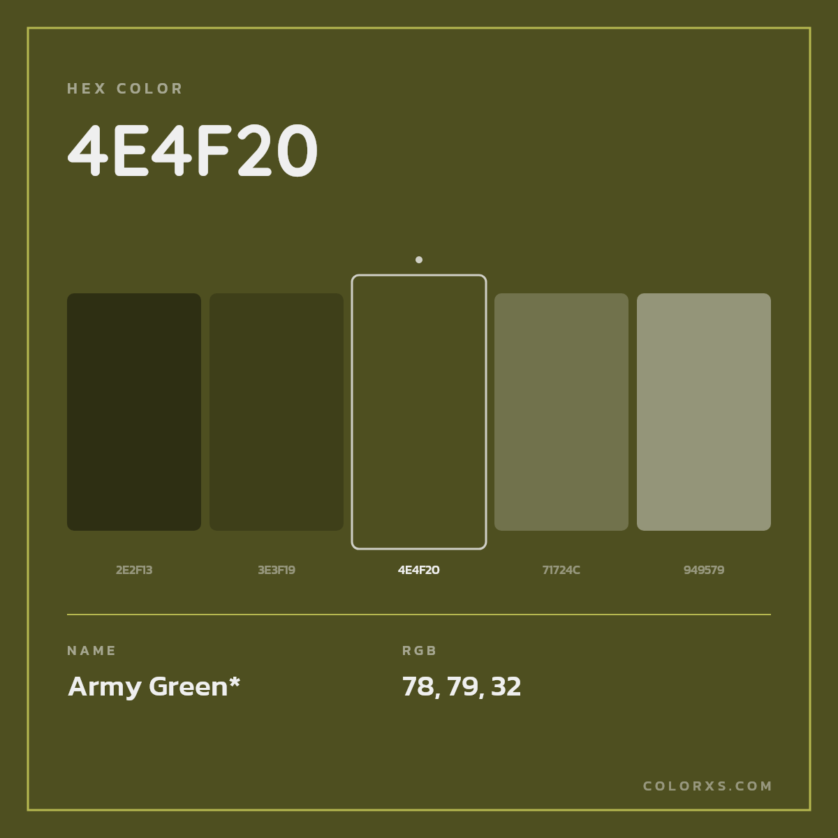 #4E4F20 hex color. RGB, RYB, CMYK, HSL, HSV codes and color conversions. Matching color names, palettes, paints.