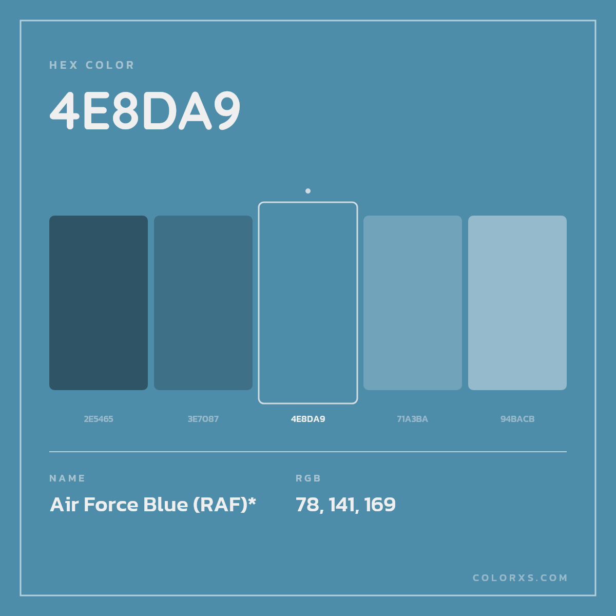 #4E8DA9 hex color. RGB, RYB, CMYK, HSL, HSV codes and color conversions. Matching color names, palettes, paints.
