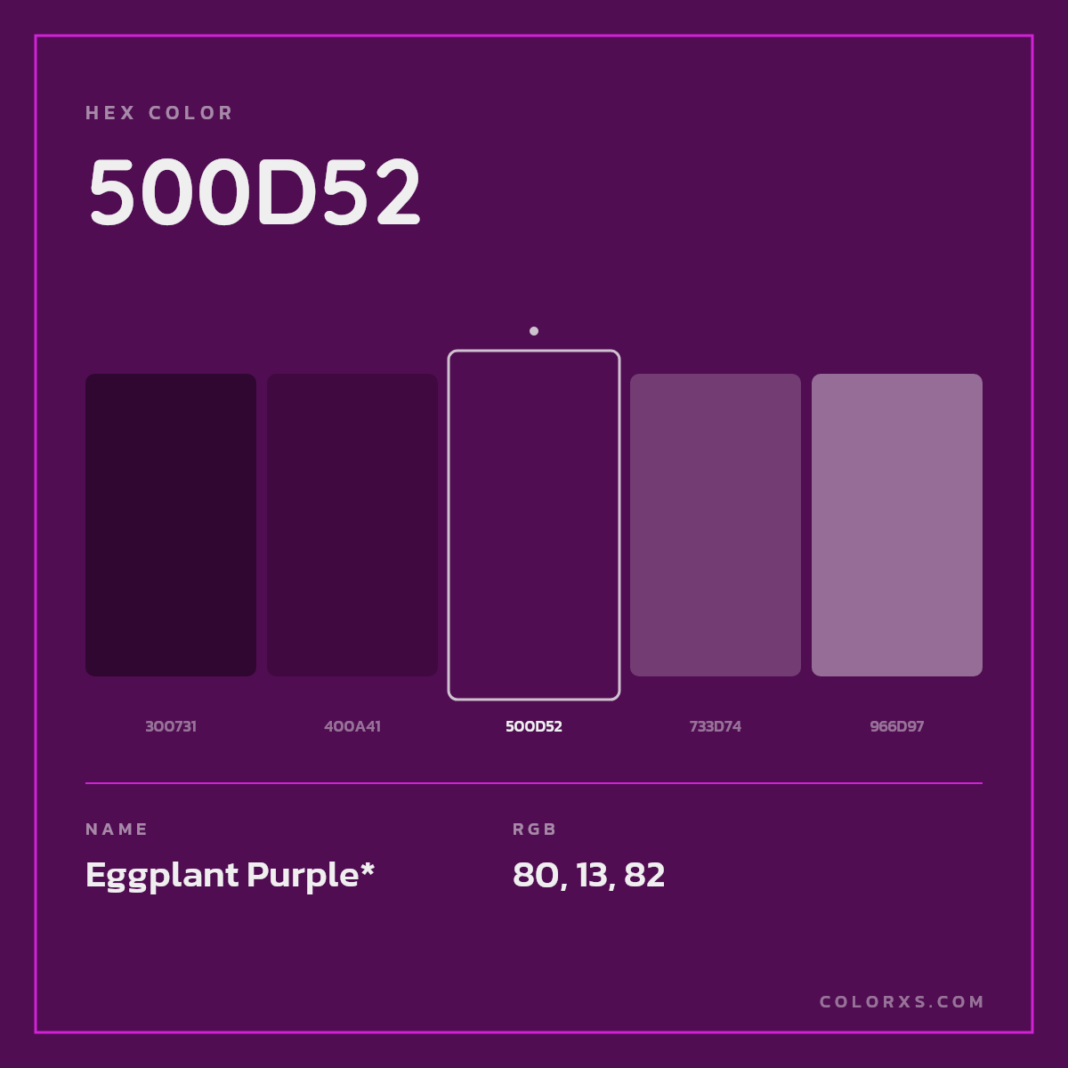 #500D52 hex color. RGB, RYB, CMYK, HSL, HSV codes and color conversions. Matching color names, palettes, paints.
