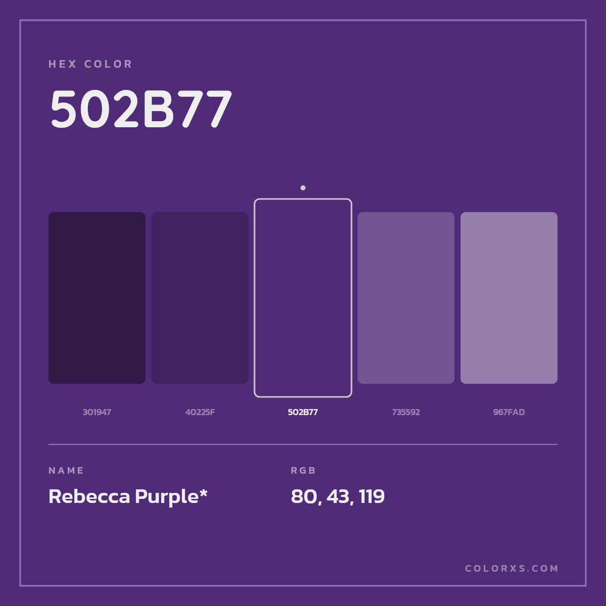 #502B77 hex color. RGB, RYB, CMYK, HSL, HSV codes and color conversions. Matching color names, palettes, paints.