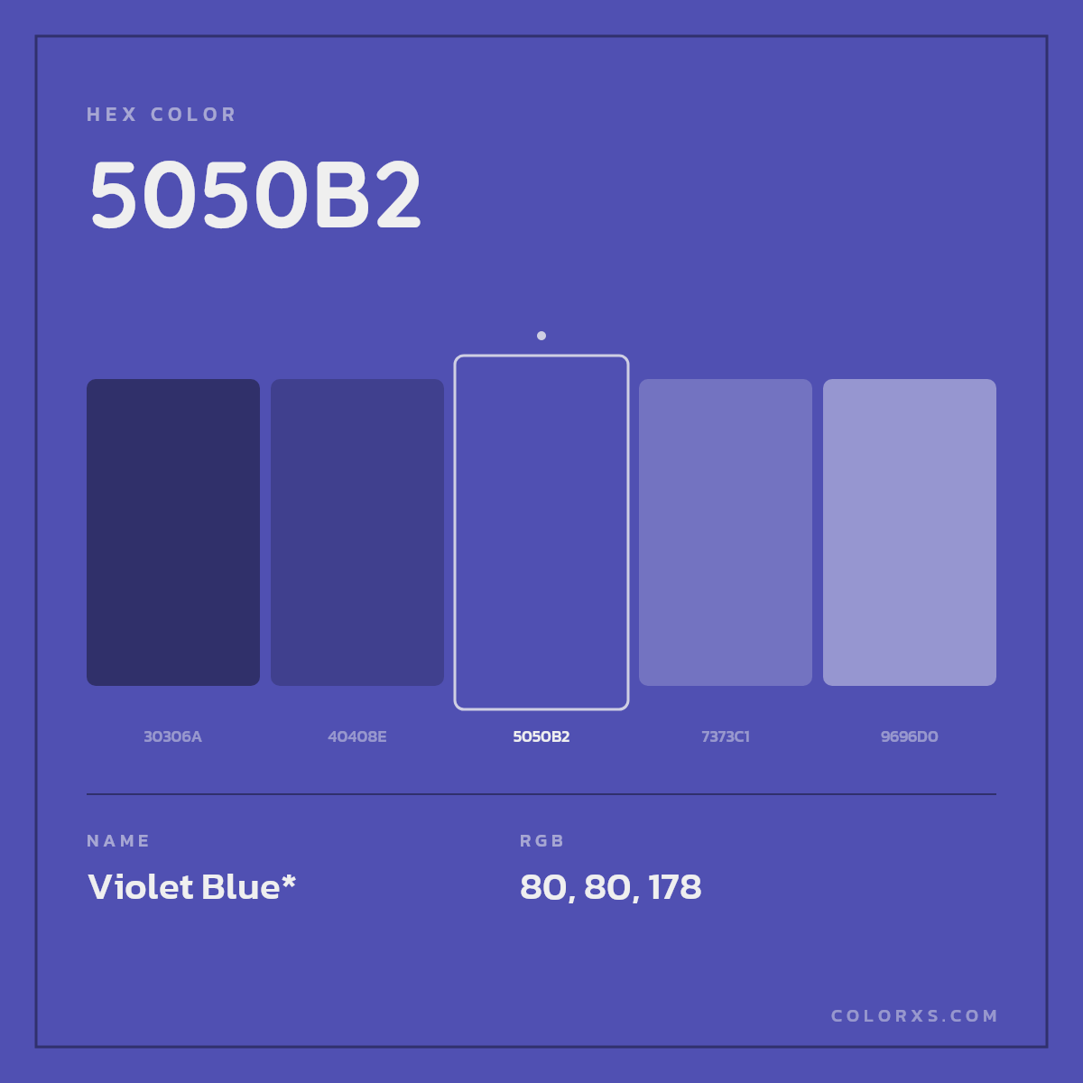 #5050B2 hex color. RGB, RYB, CMYK, HSL, HSV codes and color conversions. Matching color names, palettes, paints.