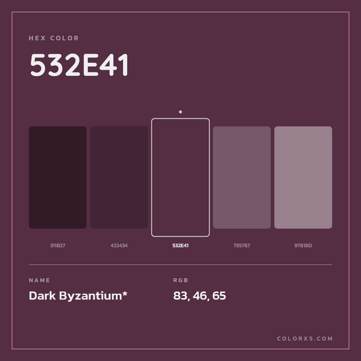 #532E41 hex color. RGB, RYB, CMYK, HSL, HSV codes and color conversions. Matching color names, palettes, paints.