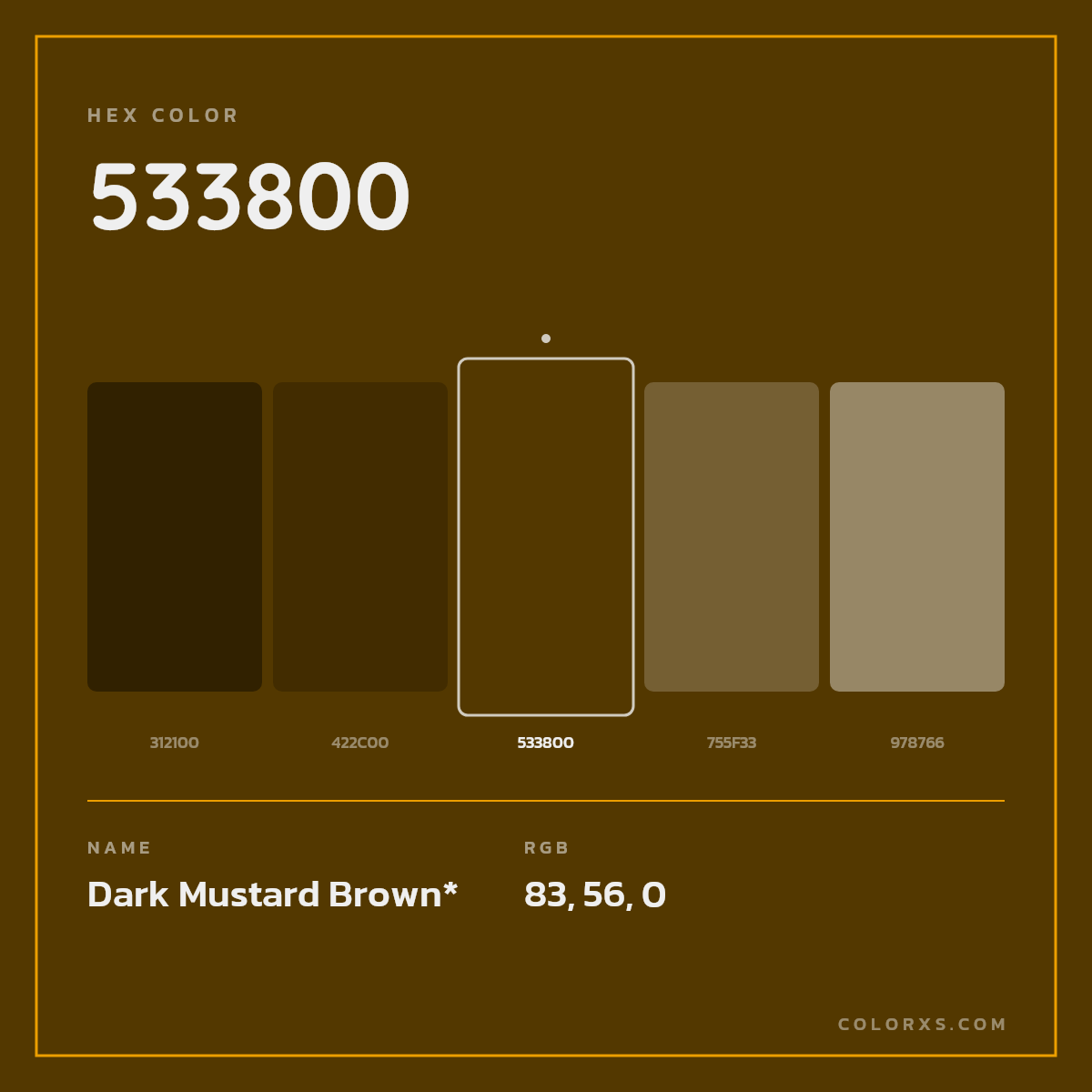 #533800 hex color. RGB, RYB, CMYK, HSL, HSV codes and color conversions. Matching color names, palettes, paints.
