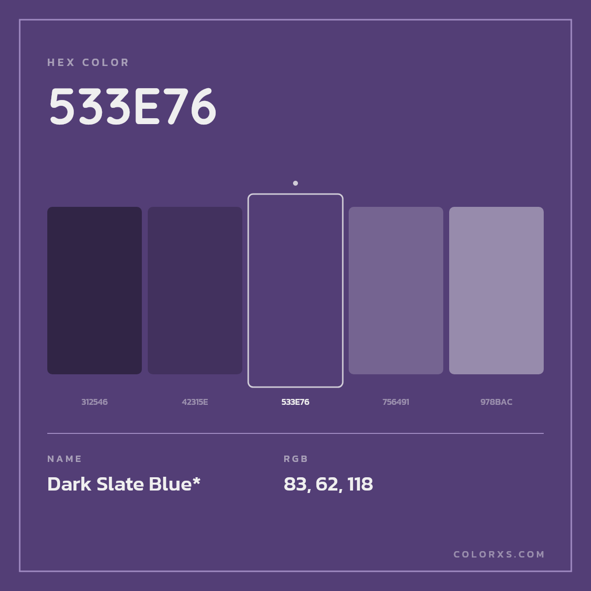 #533E76 hex color. RGB, RYB, CMYK, HSL, HSV codes and color conversions. Matching color names, palettes, paints.