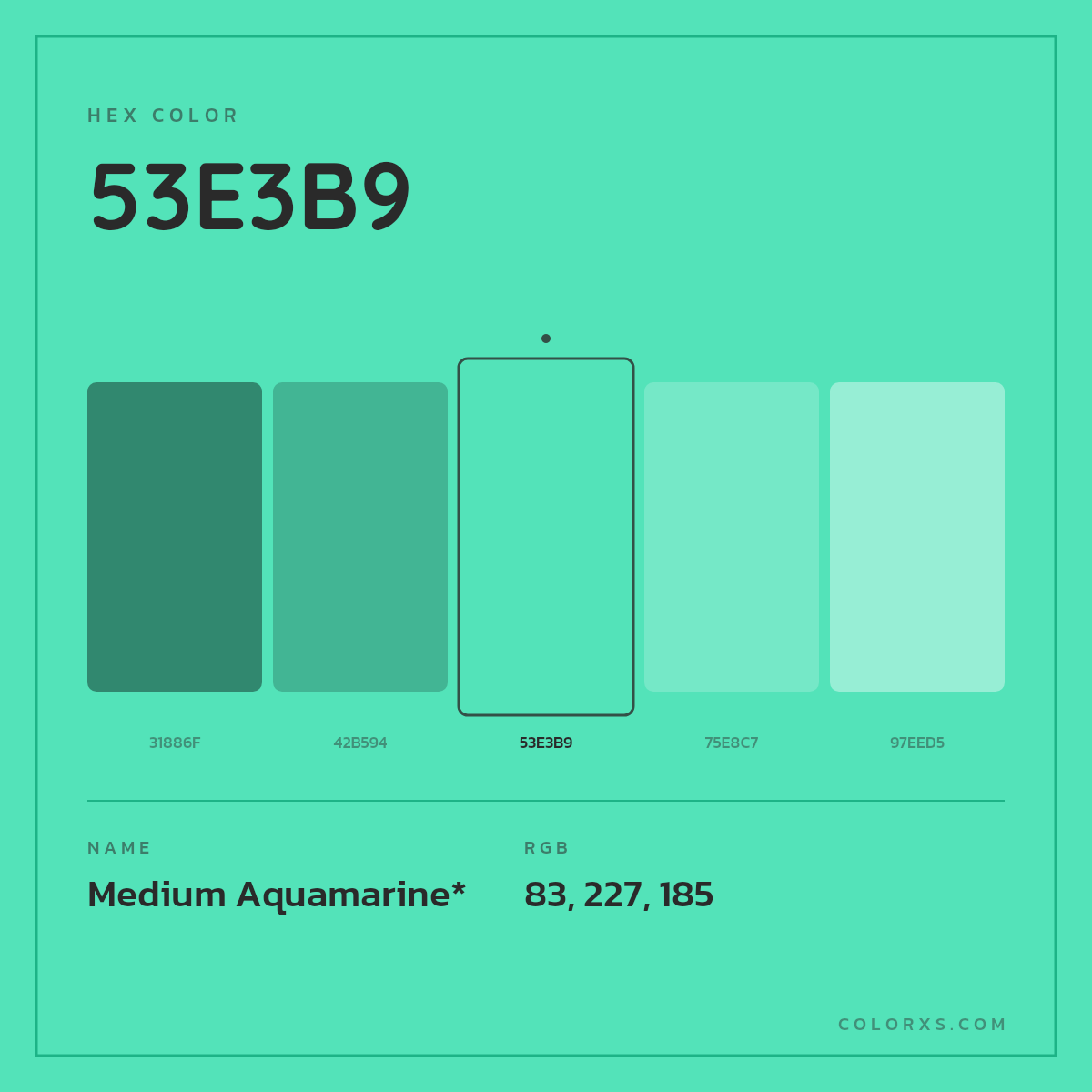 #53E3B9 hex color. RGB, RYB, CMYK, HSL, HSV codes and color conversions. Matching color names, palettes, paints.
