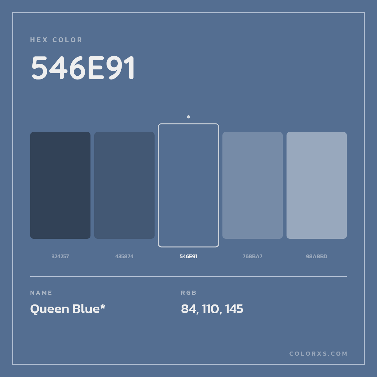 #546E91 hex color. RGB, RYB, CMYK, HSL, HSV codes and color conversions. Matching color names, palettes, paints.