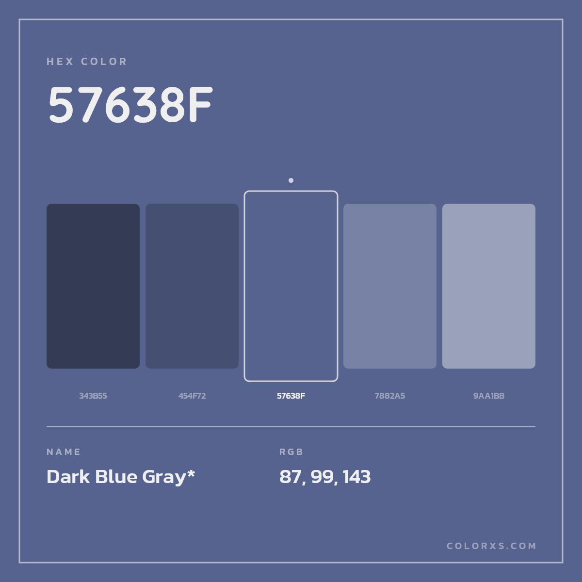#57638F hex color. RGB, RYB, CMYK, HSL, HSV codes and color conversions. Matching color names, palettes, paints.