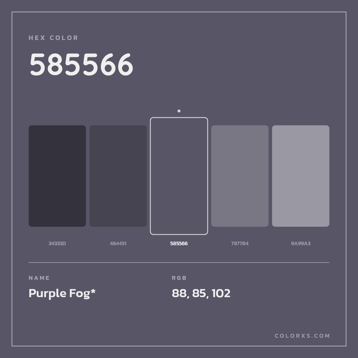 #585566 hex color. RGB, RYB, CMYK, HSL, HSV codes and color conversions. Matching color names, palettes, paints.