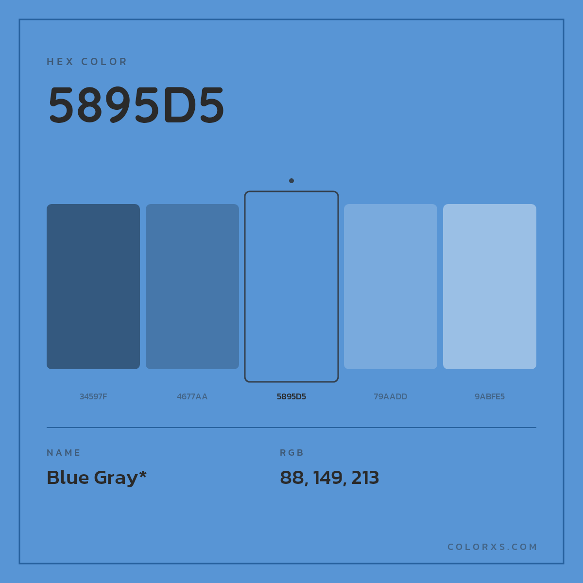 #5895D5 hex color. RGB, RYB, CMYK, HSL, HSV codes and color conversions. Matching color names, palettes, paints.