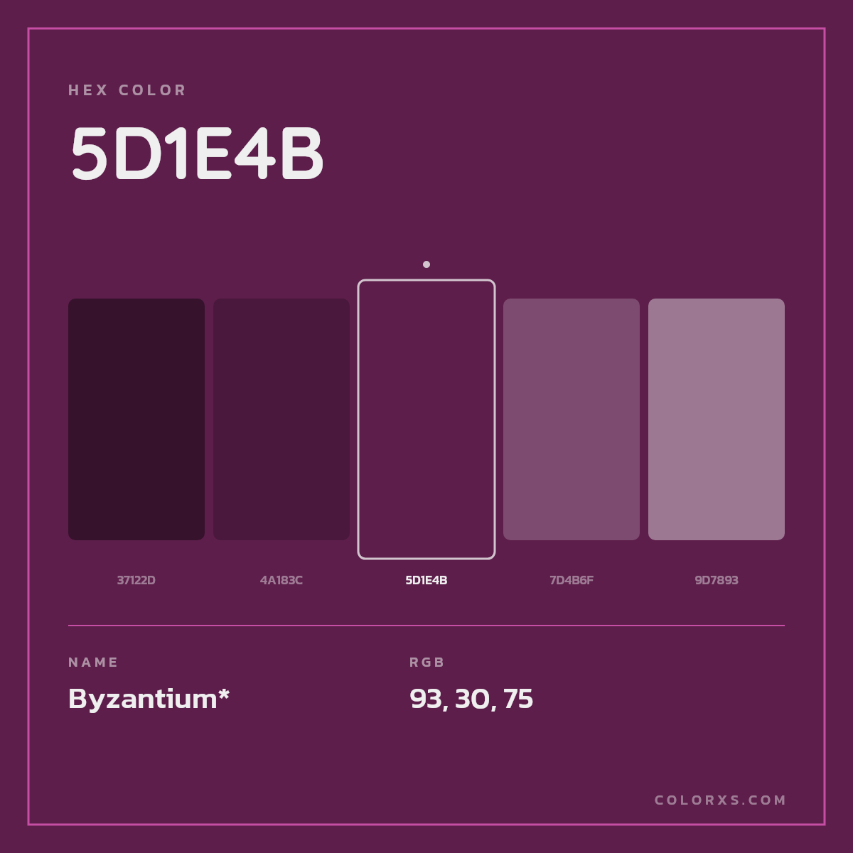 #5D1E4B hex color. RGB, RYB, CMYK, HSL, HSV codes and color conversions. Matching color names, palettes, paints.