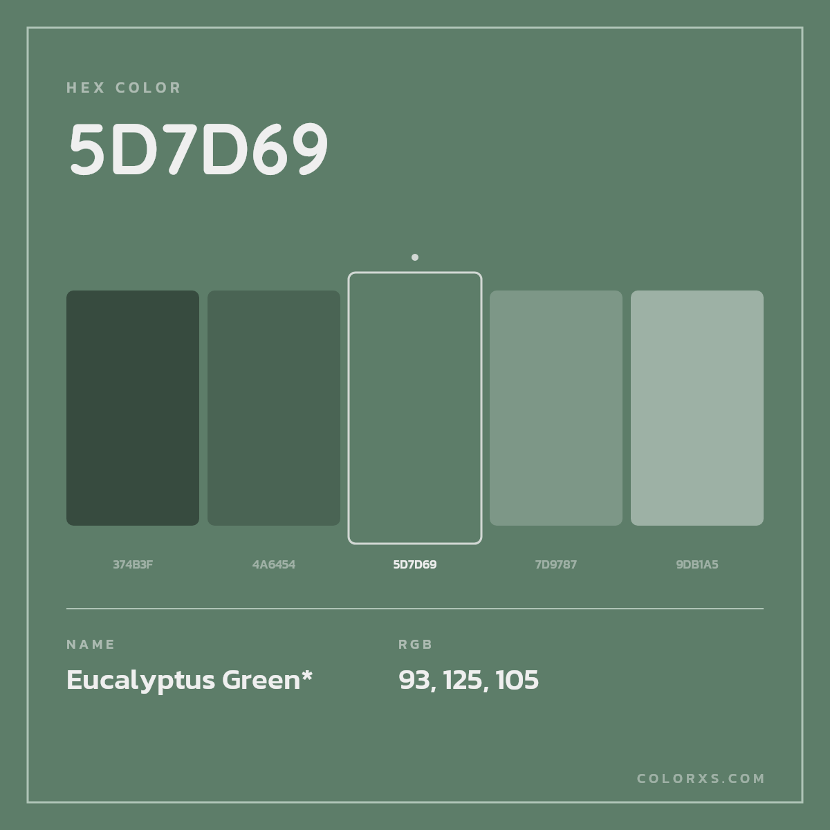 #5D7D69 hex color. RGB, RYB, CMYK, HSL, HSV codes and color conversions. Matching color names, palettes, paints.