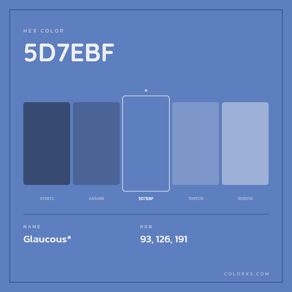 #5D7EBF hex color. RGB, RYB, CMYK, HSL, HSV codes and color conversions. Matching color names, palettes, paints.